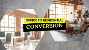 Office to Residential Conversion